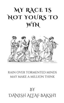 My Race Is Not Yours to Win