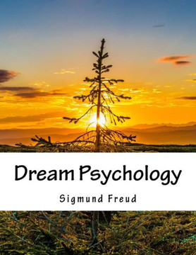 Dream Psychology - 9781977736222