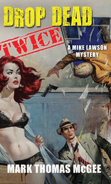 Drop Dead Twice - A Mike Lawson Mystery