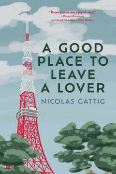 A Good Place to Leave a Lover A Good Place to Leave a Lover