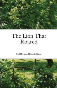 The Lion That Roared