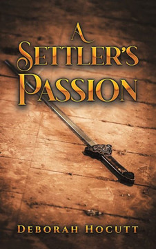A Settler's Passion