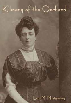 Kilmeny of the Orchard