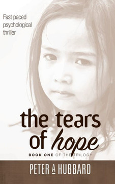 The Tears of Hope: Book One of the Trilogy