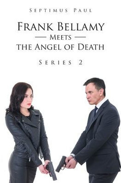 Frank Bellamy Meets the Angel of Death: Series 2