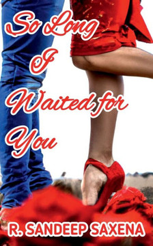 So Long I Waited for You