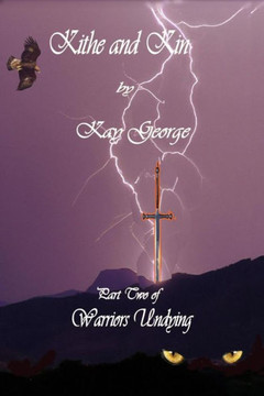 Kithe and Kin: Part Two of Warriors Undying