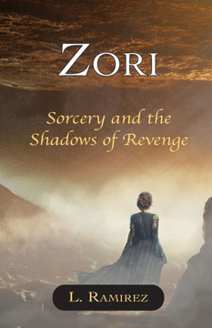 Zori: Sorcery and the Shadows of Revenge