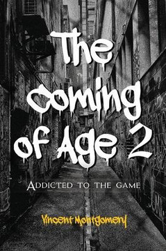 The Coming of Age 2: Addicted to the game The Coming of Age 2: Addicted to the game