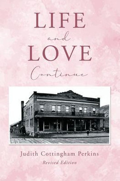 Life and Love Continue