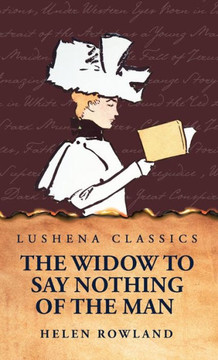 The Widow To Say Nothing of the Man The Widow To Say Nothing of the Man
