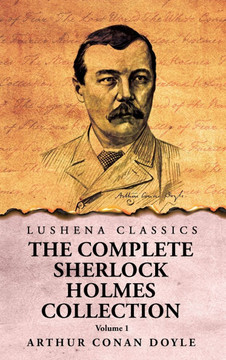 The Complete Sherlock Holmes Collection V1