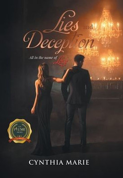 Lies and Deception: All in the Name of Love Lies and Deception: All in the Name of Love
