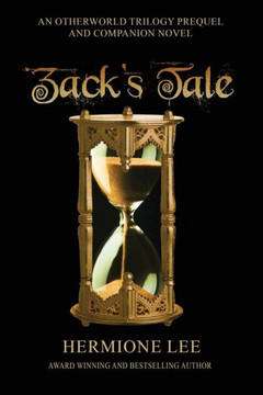 Zack's Tale: An Otherworld Trilogy Companion Novel and Prequel