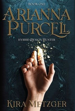 Arianna Purcell: Hybrid Demon Hunter