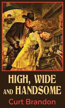 High, Wide and Handsome - Large Print