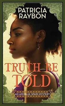 Truth Be Told: An Annalee Spain Mystery - Large Print