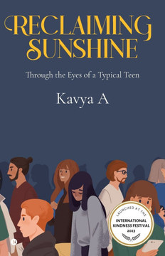 Reclaiming sunshine: Through the Eyes of a Typical Teen