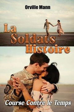 L' histoire du Soldat: Course Contre la Montre L' histoire du Soldat: Course Contre la Montre