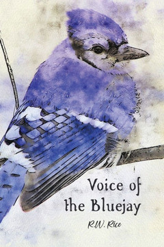 Voice of the Bluejay Voice of the Bluejay