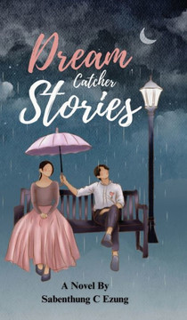 Dream Catcher Stories Dream Catcher Stories