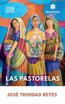 Las Nueve Pastorelas del Padre Trino Las Nueve Pastorelas del Padre Trino