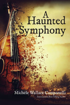 A Haunted Symphony A Haunted Symphony