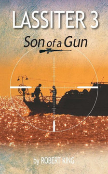 Lassiter 3: Son of a Gun Lassiter 3: Son of a Gun