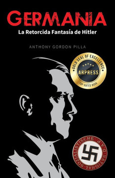 Germania: La Retorcida Fantas? de Hitler