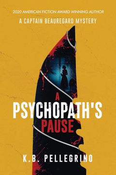 A Psychopath's Pause A Psychopath's Pause