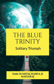 The Blue Trinity: Solitary Triumph - Large Print