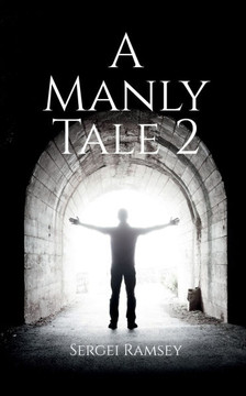 A Manly Tale 2 A Manly Tale 2