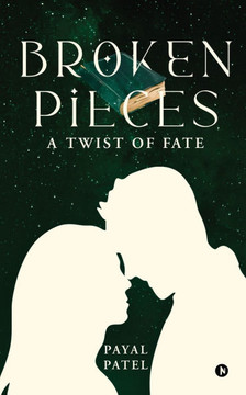 Broken Pieces: A Twist of Fate Broken Pieces: A Twist of Fate
