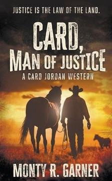 Card, Man of Justice: A Classic Western Adventure