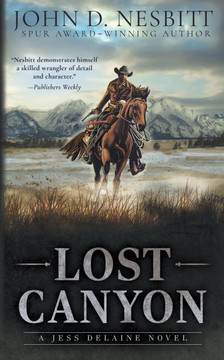 Lost Canyon: A Jess Delaine Western Mystery Lost Canyon: A Jess Delaine Western Mystery