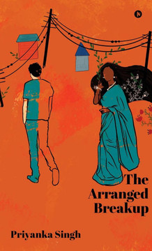 The Arranged Breakup: A Journey of Love and Loss