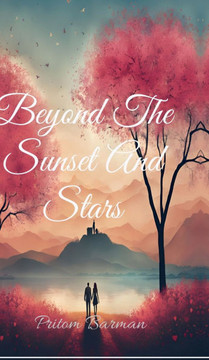 Beyond The Sunset And Stars