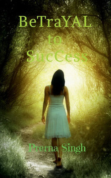 Betrayal to Success: Blind faith