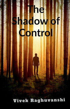 The Shadow of Control The Shadow of Control