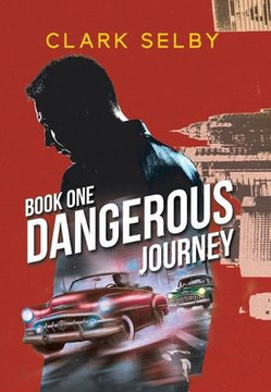 Dangerous Journey: Book One