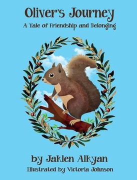 Oliver's Journey: A Tale of Friendship and Belonging Oliver's Journey: A Tale of Friendship and Belonging