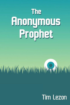 The Anonymous Prophet