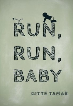 Run, Run, Baby