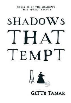 Shadows That Tempt Shadows That Tempt