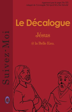 Le Décalogue (Suivez-Moi) (French Edition) - 9781979824248