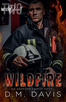 Wildfire: WILD Duet Book Two