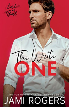 The Write One: An Enemies to Lovers Romance