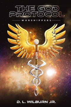 The God Protocol: Worshippers The God Protocol: Worshippers