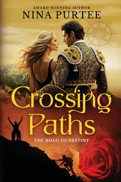 Crossing Paths: The Road to Destiny Crossing Paths: The Road to Destiny