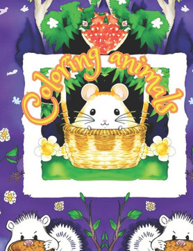 Animals for Coloring: A coloring book to entertain and encourage imagination and creativity.